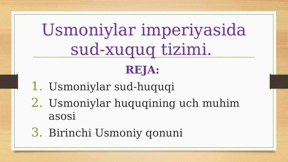 Usmoniylar imperiyasida sud-xuquq tizimi.