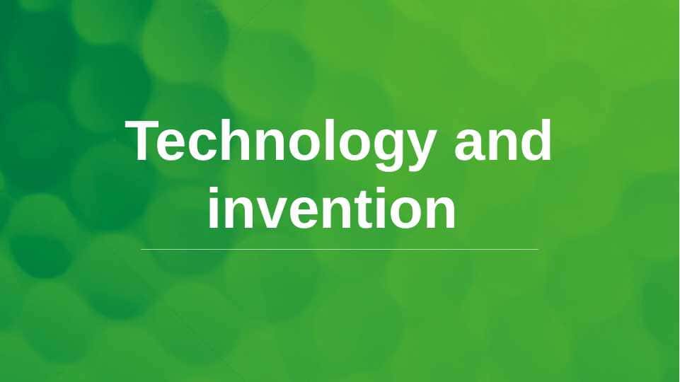 Technology and invention