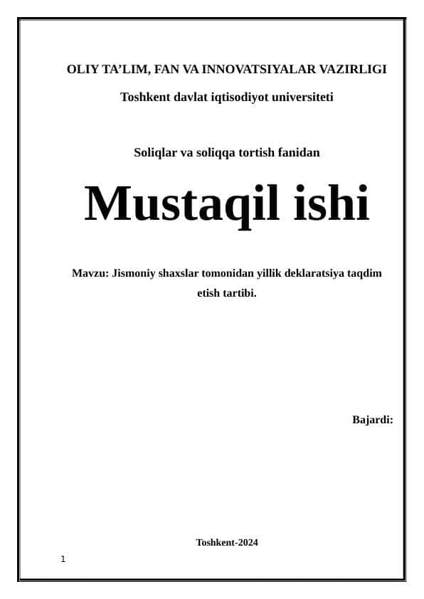 Jismoniy shaxslar tomonidan yillik deklaratsiya taqdim etish tartibi.