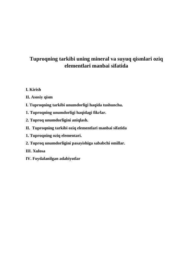 Tuproqning tarkibi uning mineral va suyuq qismlari oziq elementlari manbai sifatida