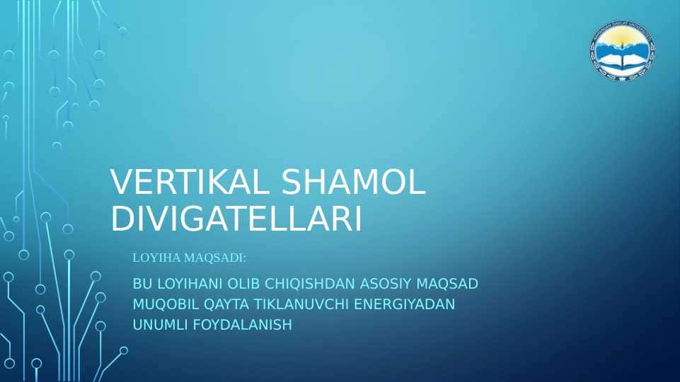 VERTIKAL SHAMOL DIVIGATELLARI