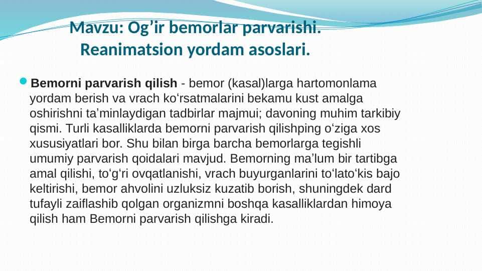 Og’ir bemorlar parvarishi. Reanimatsion yordam asoslari