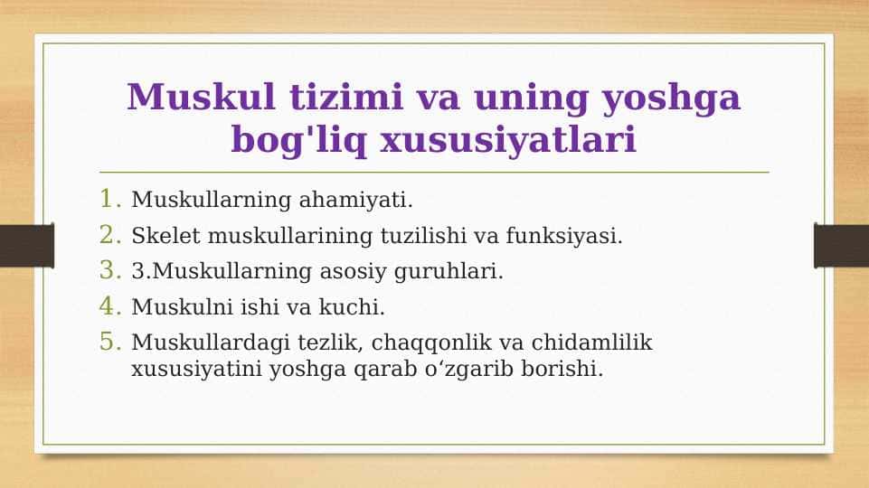 Muskul tizimi va uning yoshga bog'liq xususiyatlari