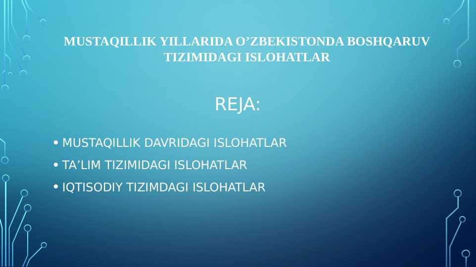 MUSTAQILLIK YILLARIDA O’ZBEKISTONDA BOSHQARUV TIZIMIDAGI ISLOHATLAR