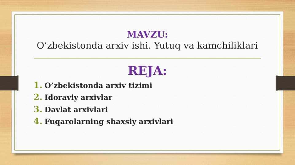O’zbekistonda arxiv ishi. Yutuq va kamchiliklari