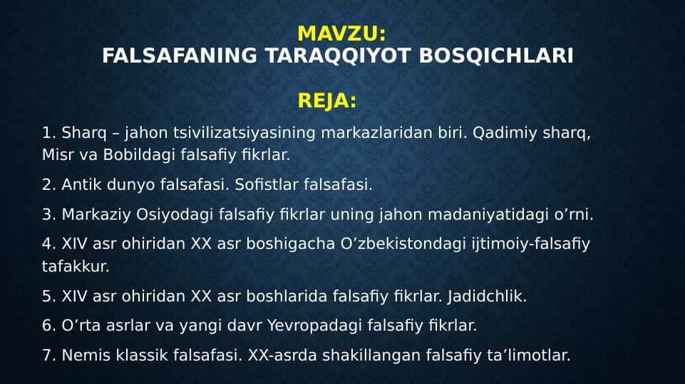 FALSAFANING TARAQQIYOT BOSQICHLARI