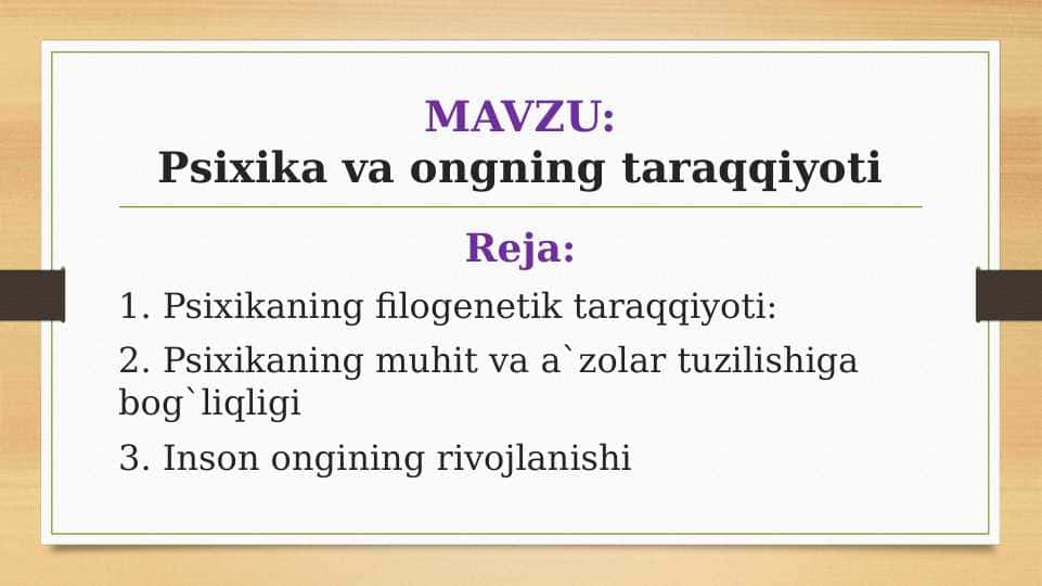 Psixika va ongning taraqqiyoti