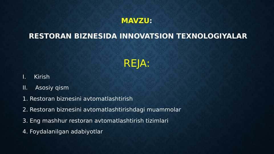 restoran biznesida innovatsion texnologiyalar