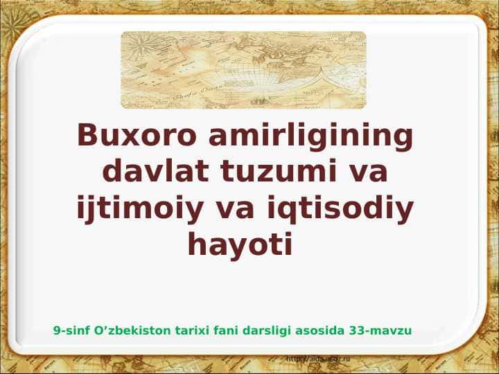 Buxoro amirligining davlat tuzumi va ijtimoiy va iqtisodiy hayoti