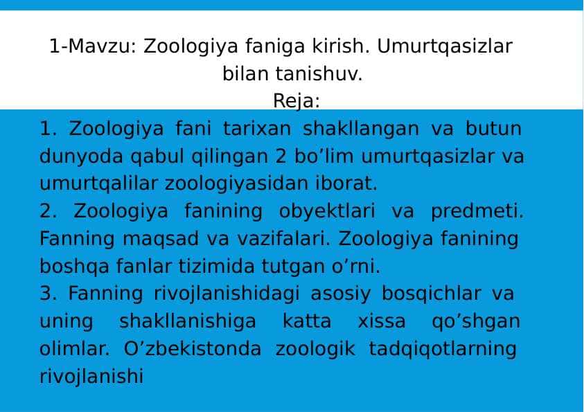 1-Mavzu: Zoologiya faniga kirish. Umurtqasizlar bilan tanishuv.