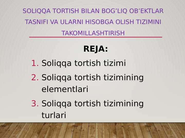 SoliqqA tortish bilan bog’liq ob’ektlar tasnifi va ularni hisobga olish tizimini takomillashtirish