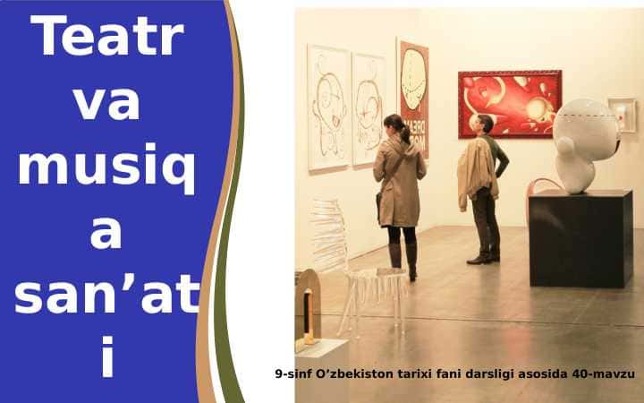 Teatr va musiqa san’ati