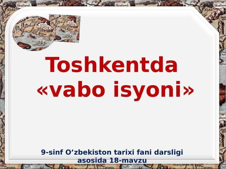 Toshkentda «vabo isyoni»