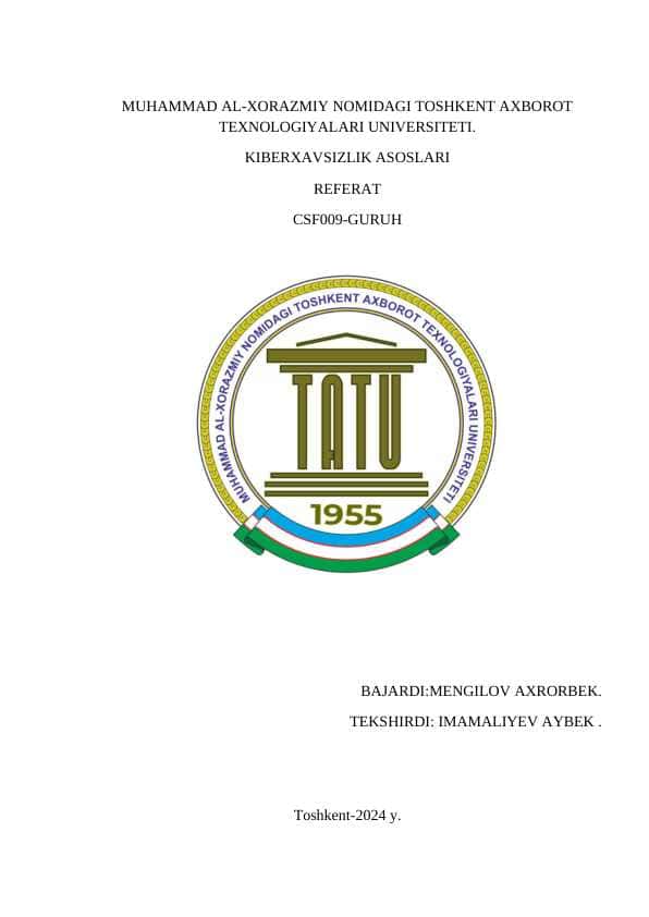 Mustaqil ish.
Kiberxavsizlik asoslari fanidan.