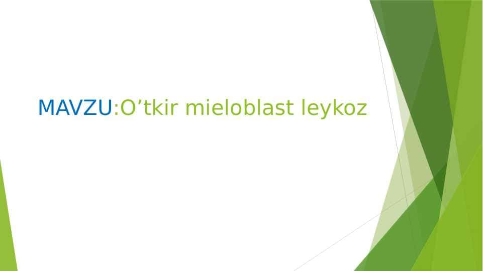 O’tkir mieloblast leykoz
