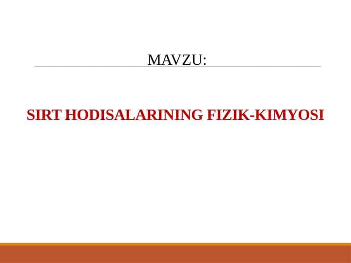 SIRT HODISALARINING FIZIK-KIMYOSI
