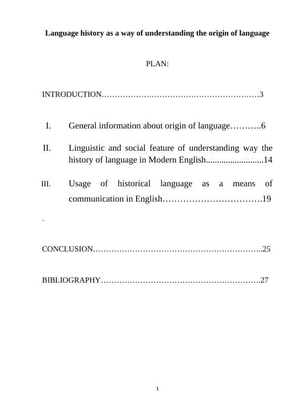 Language history as a way of understanding the origin of language