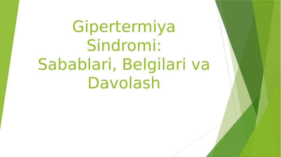 Gipertermiya Sindromi: Sabablari, Belgilari va Davolash