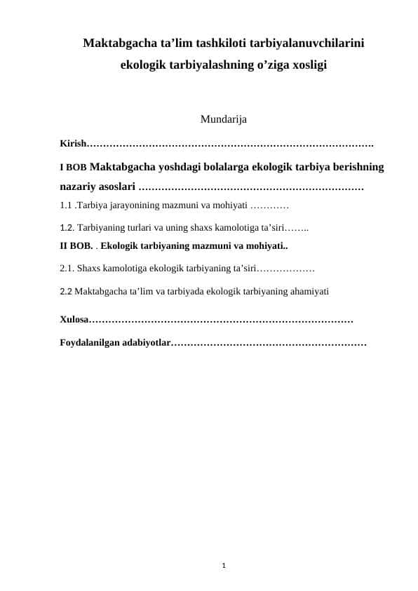 Maktabgacha ta’lim tashkiloti tarbiyalanuvchilarini ekologik tarbiyalashning o’ziga xosligi
