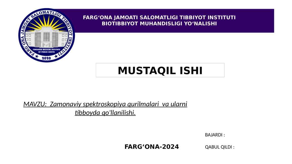 Zamonaviy spektroskopiya qurilmalari va ularni tibboyda qo'llanilishi