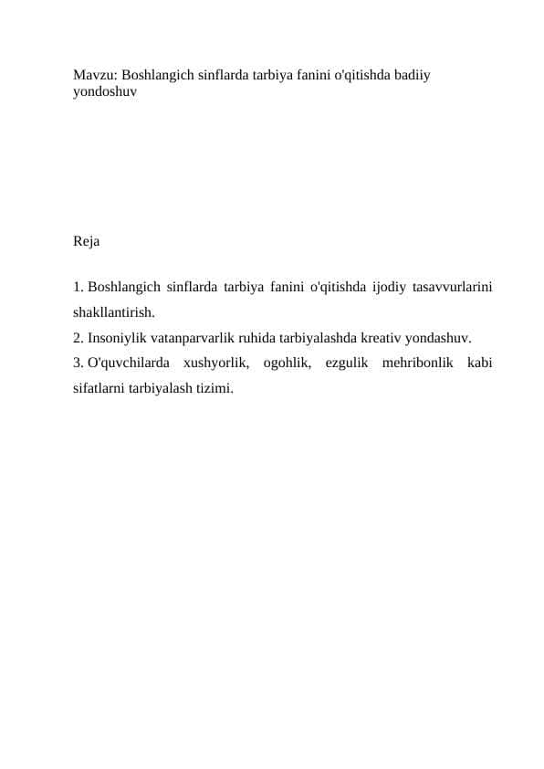 Boshlangich sinflarda tarbiya fanini o'qitishda badiiy yondoshuv