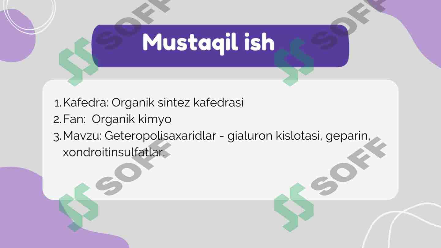 Geteropolisaxaridlar - gialuron kislotasi, geparin, xondroitinsulfatlar.