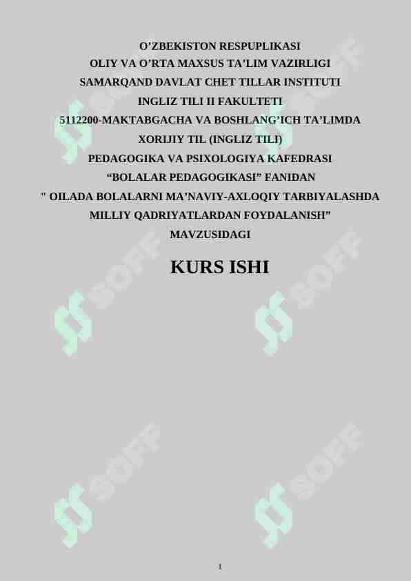 " OILADA BOLALARNI MA’NAVIY-AXLOQIY TARBIYALASHDA MILLIY QADRIYATLARDAN FOYDALANISH