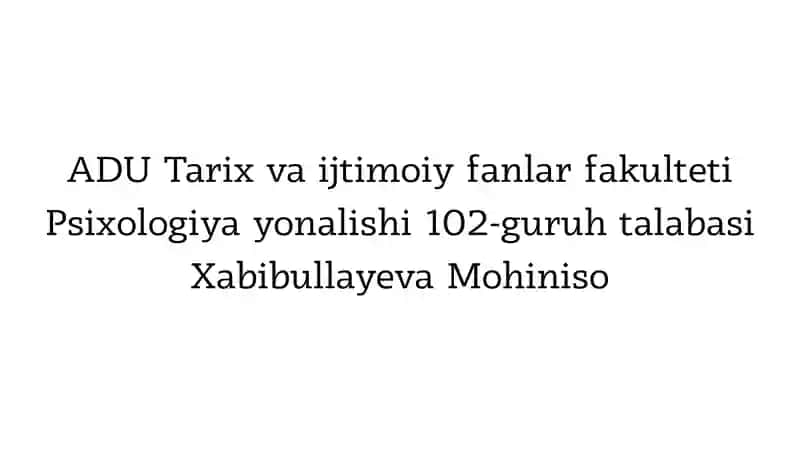 Psixologiya yonalishi 102-guruh talabasi
