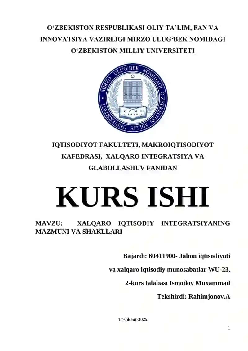 XALQARO IQTISODIY INTEGRATSIYANING MAZMUNI VA SHAKLLARI