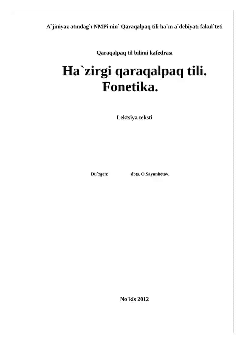 Ha`zirgi qaraqalpaq tili. Fonetika-1