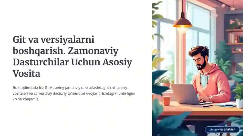 GitHub va git haqida tuliq amaliyotlari bilan slayd