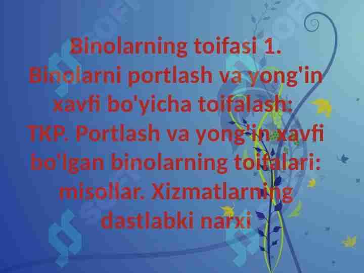 portlash xavfi mavjud bo'lgan xona va inshootlarga qo'yilgan xavfsizlik talablar