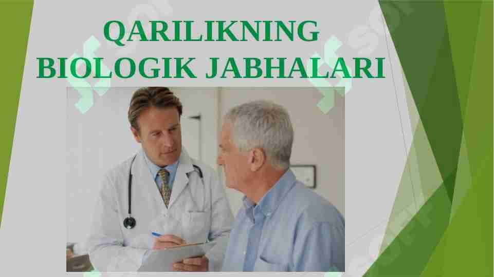 qarilikning biologik jabhalari