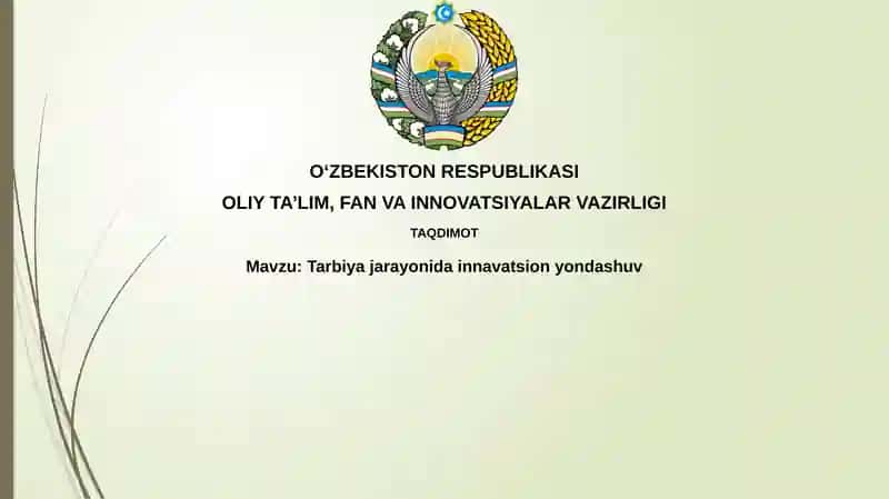 Tarbiya jarayonida innovatsiyalarga yo'l ochish