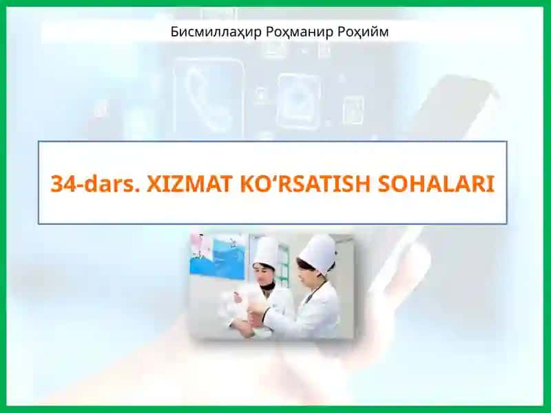 XIZMAT KO‘RSATISH SOHALARI