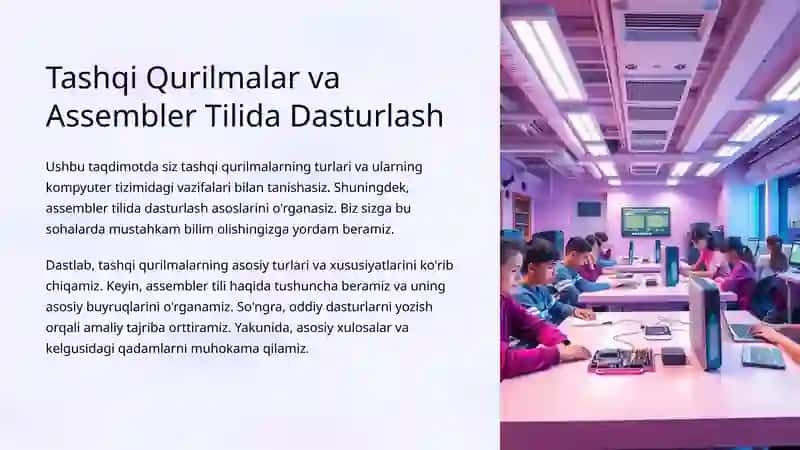 Tashqi Qurilmalar va Assembler Tilida Dasturlash