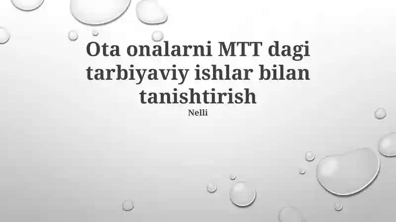 Ota onalarni MTT dagi tarbiyaviy ishlar bilan tanishtirish