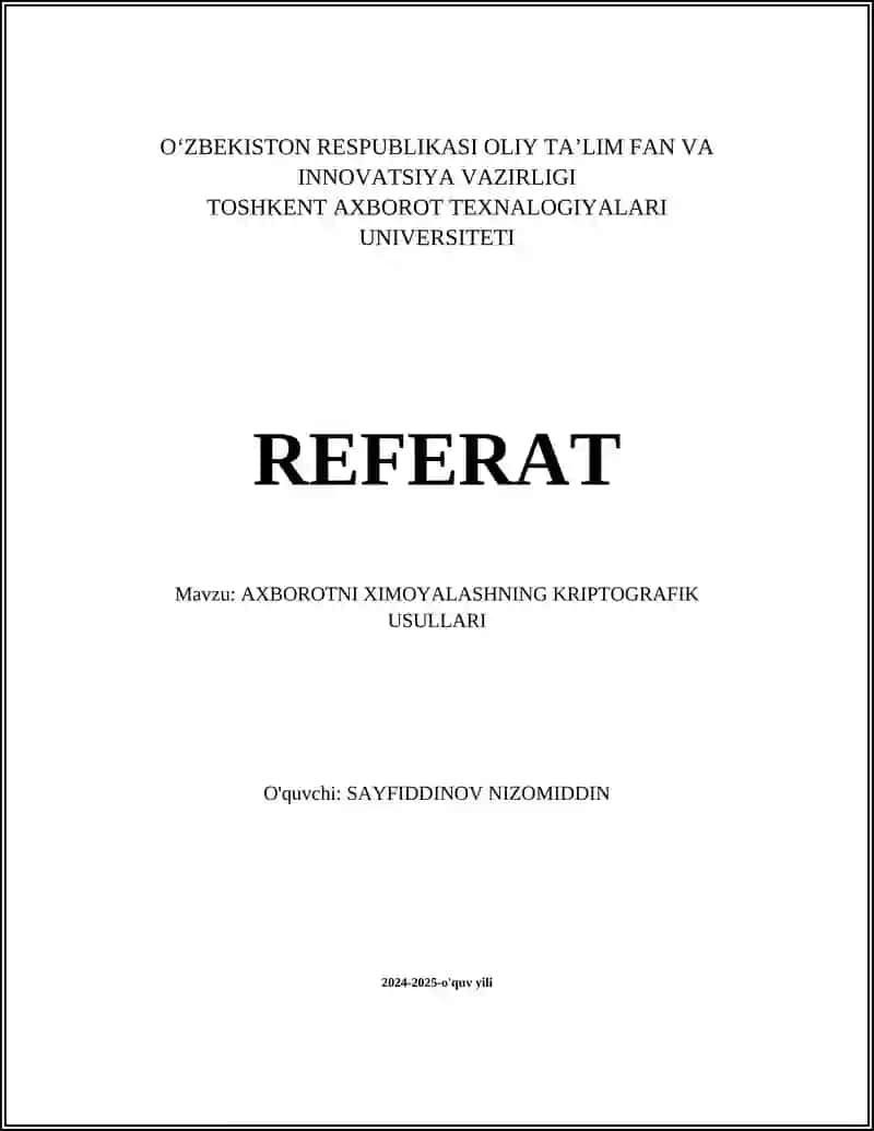 AXBOROTNI XIMOYALASHNING KRIPTOGRAFIK USULLARI