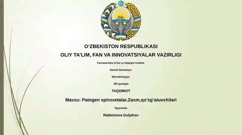 Patogen spiroxetalar.Zaxm,qo’zg’atuvchilari