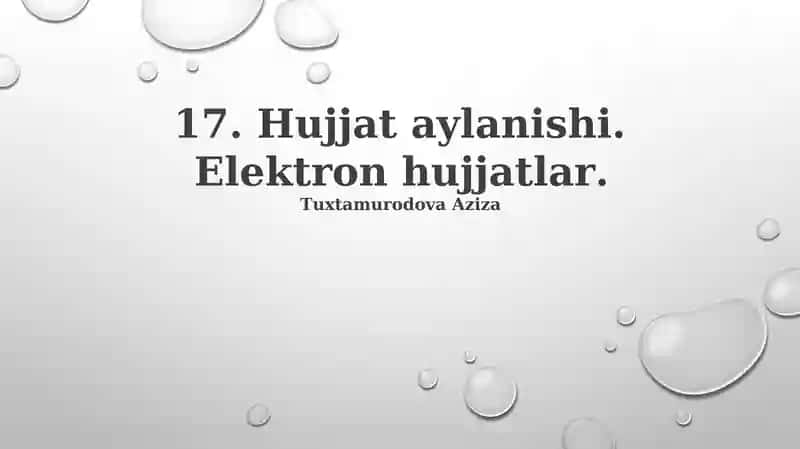 Hujjat aylanishi. Elektron hujjatlar
