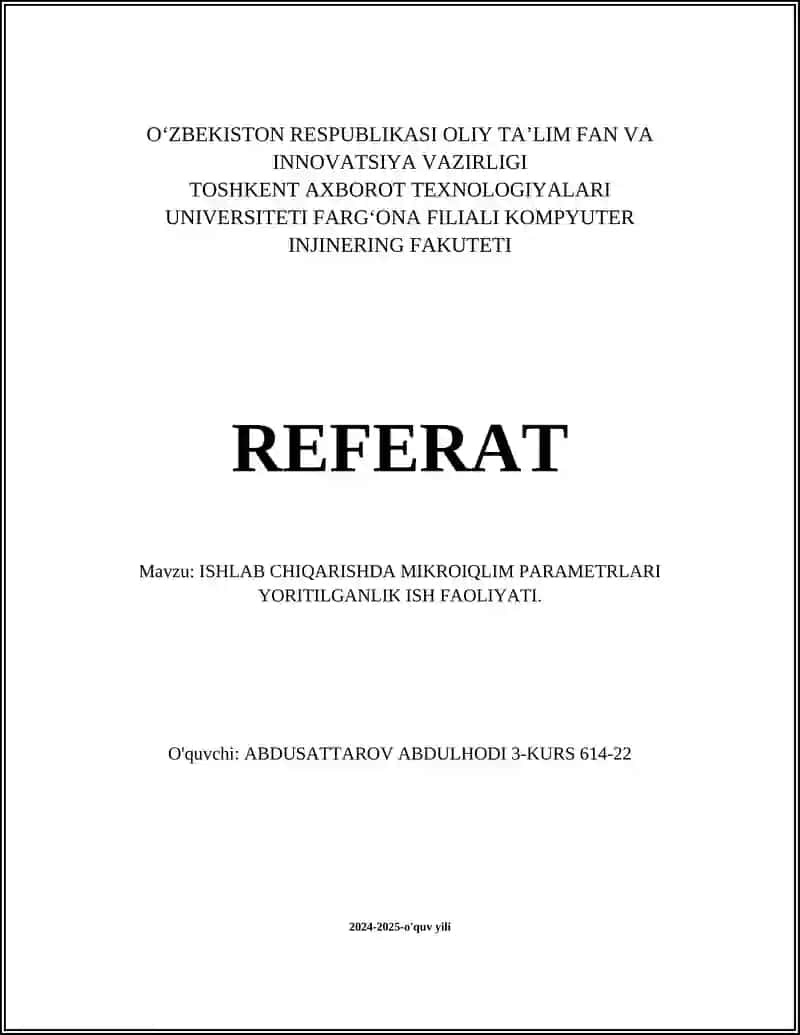 ISHLAB CHIQARISHDA MIKROIQLIM PARAMETRLARI YORITILGANLIK ISH FAOLIYATI