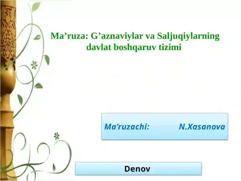 G’aznaviylar va Saljuqiylarning davlat boshqaruvi tizimi