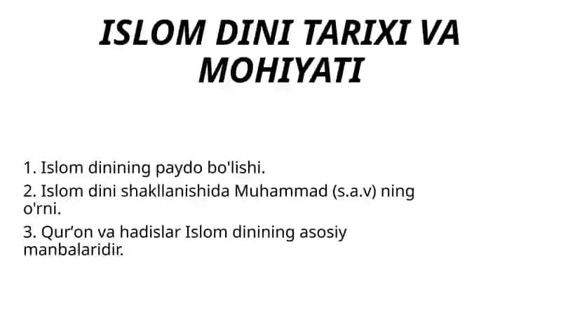 ISLOM DINI TARIXI VA MOHIYATI
