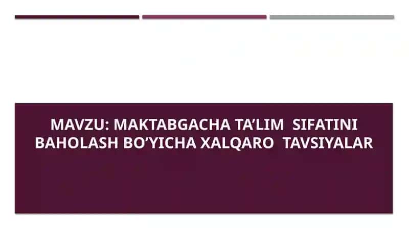 Maktabgacha ta’lim sifatini Baholash bo’yicha xalqaro tavsiyalar