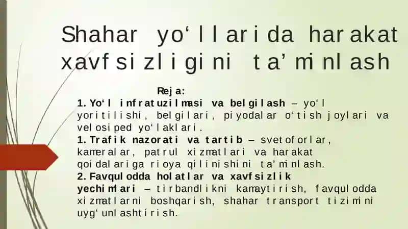 Shahar yo‘llarida harakat xavfsizligini ta’minlash