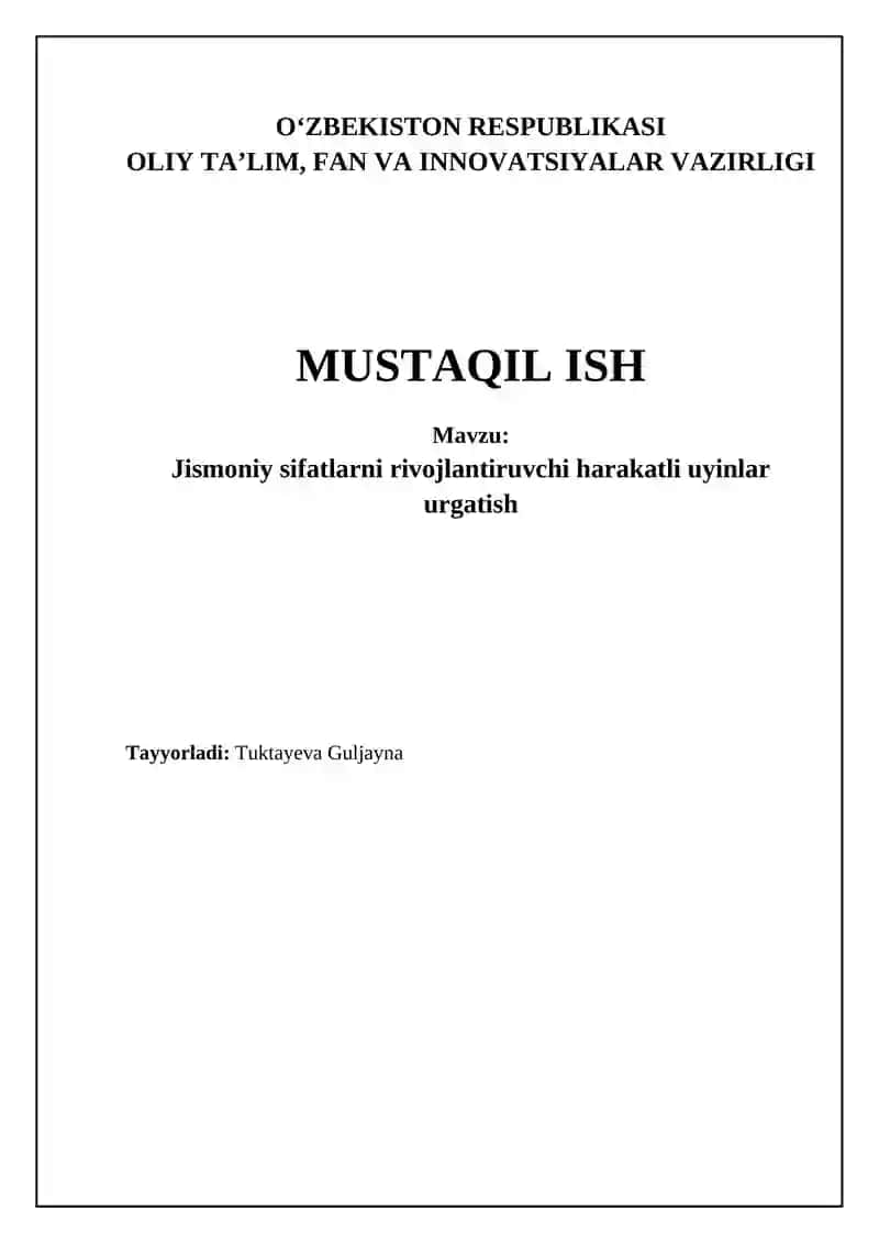 Jismoniy sifatlarni rivojlantiruvchi harakatli uyinlar urgatish