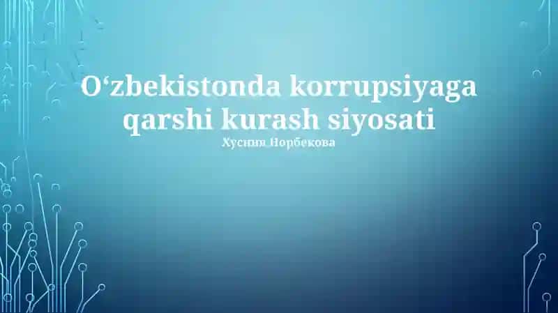 Oʻzbekistonda korrupsiyaga qarshi kurash siyosati