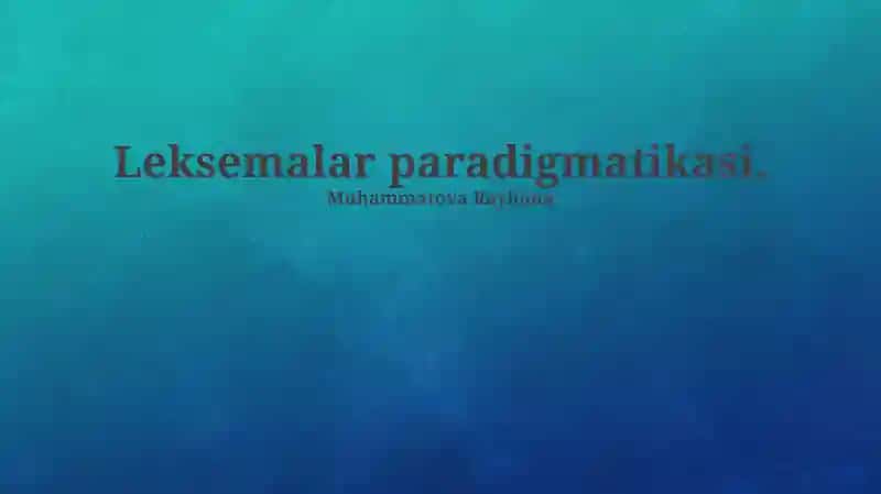 Leksemalar paradigmatikasi