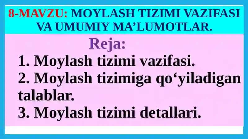 MOYLASH TIZIMI VAZIFASI VA UMUMIY MA’LUMOTLAR