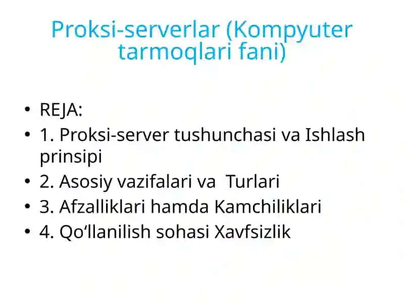 Proksi-serverlar(Kompyutertarmoqlarifani)